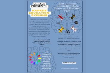 Connect with local and school based mental health profesionals, ,discourver helpful resources, and participate in discussions that empower you and your child. RSVP before May 5th to copacssd63@gmail.com.   May 12th, 6:30pm-8:30pm at Stelly's Secondary School  Open house style- kids welcome. Door Prizes! 