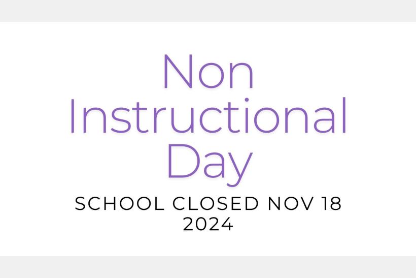 Non-Instructional Day Nov 18 2024